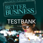Test Bank for Better Business 6th Edition by Solomon