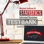 Test Bank for Statistics Informed Decisions Using Data 6th Edition by Sullivan
