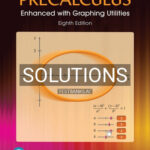 Solutions for Precalculus Enhanced with Graphing Utilities 8th Edition by Sullivan