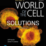 Solutions for Becker's World of the Cell 10th Edition by Hardin