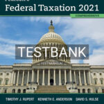 Test Bank for Pearsons Federal Taxation 2021 Comprehensive 34th Edition by Rupert