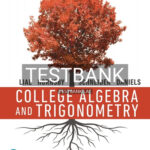 Test Bank for College Algebra and Trigonometry 7th Edition by Lial