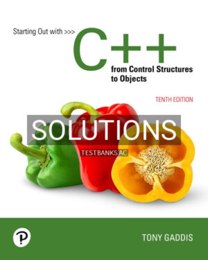 Solutions for Starting Out with C++ from Control Structures to Objects 10th Edition by Gaddis