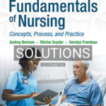 Solutions for Kozier and Erbs Fundamentals of Nursing 11th Edition by Berman