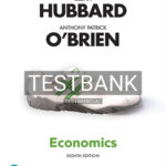 Test Bank for Economics 8th Edition by Hubbard