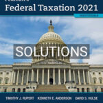 Solutions for Pearsons Federal Taxation 2021 Individuals 34th Edition by Rupert