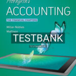 Test Bank for Horngrens Accounting The Financial Chapters 13th Edition by Nobles