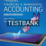 Test Bank for Horngrens Financial and Managerial Accounting The Financial Chapters 7th Edition by Nobles