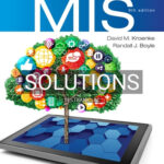 Solutions for Experiencing MIS 9th Edition by Kroenke