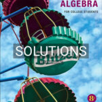 Solutions for Intermediate Algebra for College Students 8th Edition by Blitzer