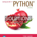 Solutions for Starting out with Python 5th Edition by Gaddis