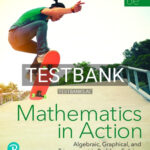 Test Bank for Mathematics in Action 6th Edition by Consortium for Foundation Mathematics