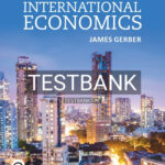 Test Bank for International Economics 8th Edition by Gerber