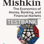 Test Bank for Economics of Money Banking and Financial Markets 13th Edition by Mishkin