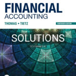 Solutions for Financial Accounting 13th Edition by Thomas