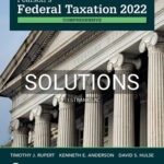Solutions for Pearsons Federal Taxation 2022 Comprehensive 35th Edition by Rupert