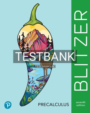 Test Bank for Precalculus 7th Edition by Blitzer