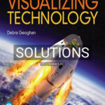 Solutions for Visualizing Technology 9th Edition by Geoghan