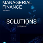 Solutions for Principles of Managerial Finance 16th Edition by Zutter