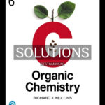 Solutions for Organic Chemistry 1st Edition by Mullins