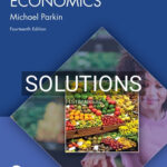 Solutions for Economics 14th Edition by Parkin