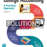 Solutions for College Accounting A Practical Approach 15th Edition by Slater