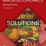 Solutions for Macroeconomics 14th Edition by Parkin