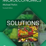 Solutions for Microeconomics 14th Edition by Parkin