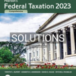 Solutions for Pearson's Federal Taxation 2023 Comprehensive 36th Edition by Rupert