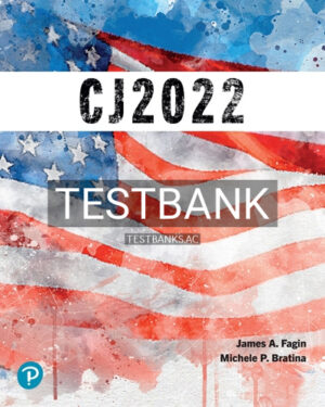 Test Bank for CJ 2022 2nd Edition by Fagin
