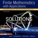 Solutions for Finite Mathematics with Applications In the Management Natural and Social Sciences 13th Edition by Lial