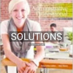 Solutions for Administrative Professional Procedures and Skills 3rd Edition by Fulton Calkins