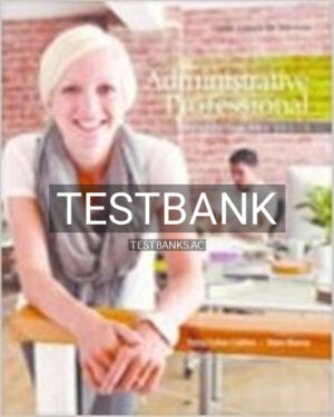 Test Bank for Administrative Professional Procedures and Skills 3rd Edition by Fulton Calkins