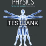 Test Bank for Physics for the Life Sciences 3rd Edition by Zinke-Allmang