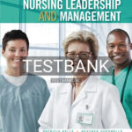 Test Bank for Nursing Leadership and Management 3rd Edition by Kelly