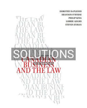Solutions for Canadian Business and the Law 7th Edition by Duplessis
