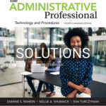 Solutions for Administrative Professional Technology and Procedures 4th Edition by Rankin