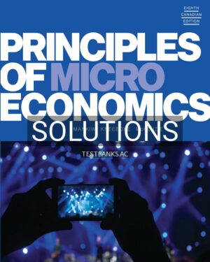 Solutions for Principles of Microeconomics 8th Edition by Mankiw