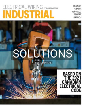 Solutions for Electrical Wiring Industrial 7th Edition by Herman