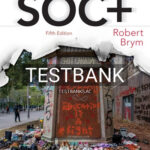 Test Bank for SOC 5th Edition by Brym