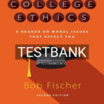 Test Bank for College Ethics A Reader on Moral Issues that Affect You 2nd Edition by Fischer