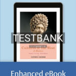 Test Bank for Cultures of the West A History Volume 1 To 1750 3rd Edition by Backman