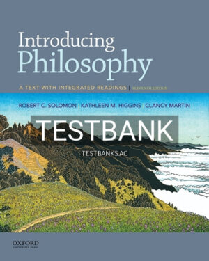 Test Bank for Introducing Philosophy A Text with Integrated Readings 11th Edition by Solomon