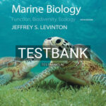 Test Bank for Marine Biology Function Biodiversity Ecology 5th Edition by Levinton