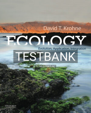 Test Bank for Ecology Evolution Application Integration 2nd Edition by Krohne