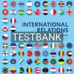 Test Bank for International Relations 3rd Edition by Shiraev