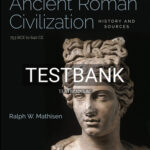 Test Bank for Ancient Roman Civilization History and Sources 1st Edition by Mathisen