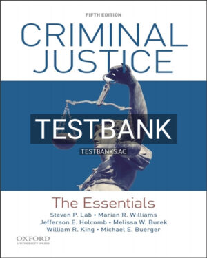 Test Bank for Criminal Justice The Essentials 5th Edition by Lab