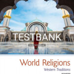 Test Bank for World Religions Western Traditions 5th Edition by Hussain