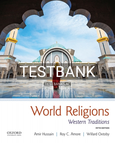 9780190877064-TEST-BANK Test Bank for World Religions Western Traditions 5th Edition by Hussain